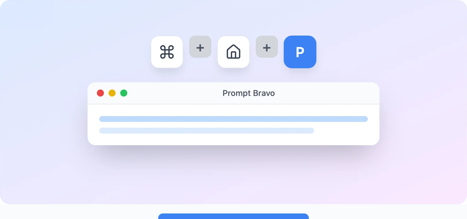 Prompt Bravo App Quick Access